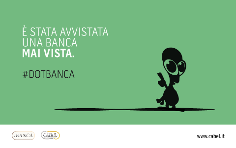 Dot Banca: una banca dell'altro mondo! 1